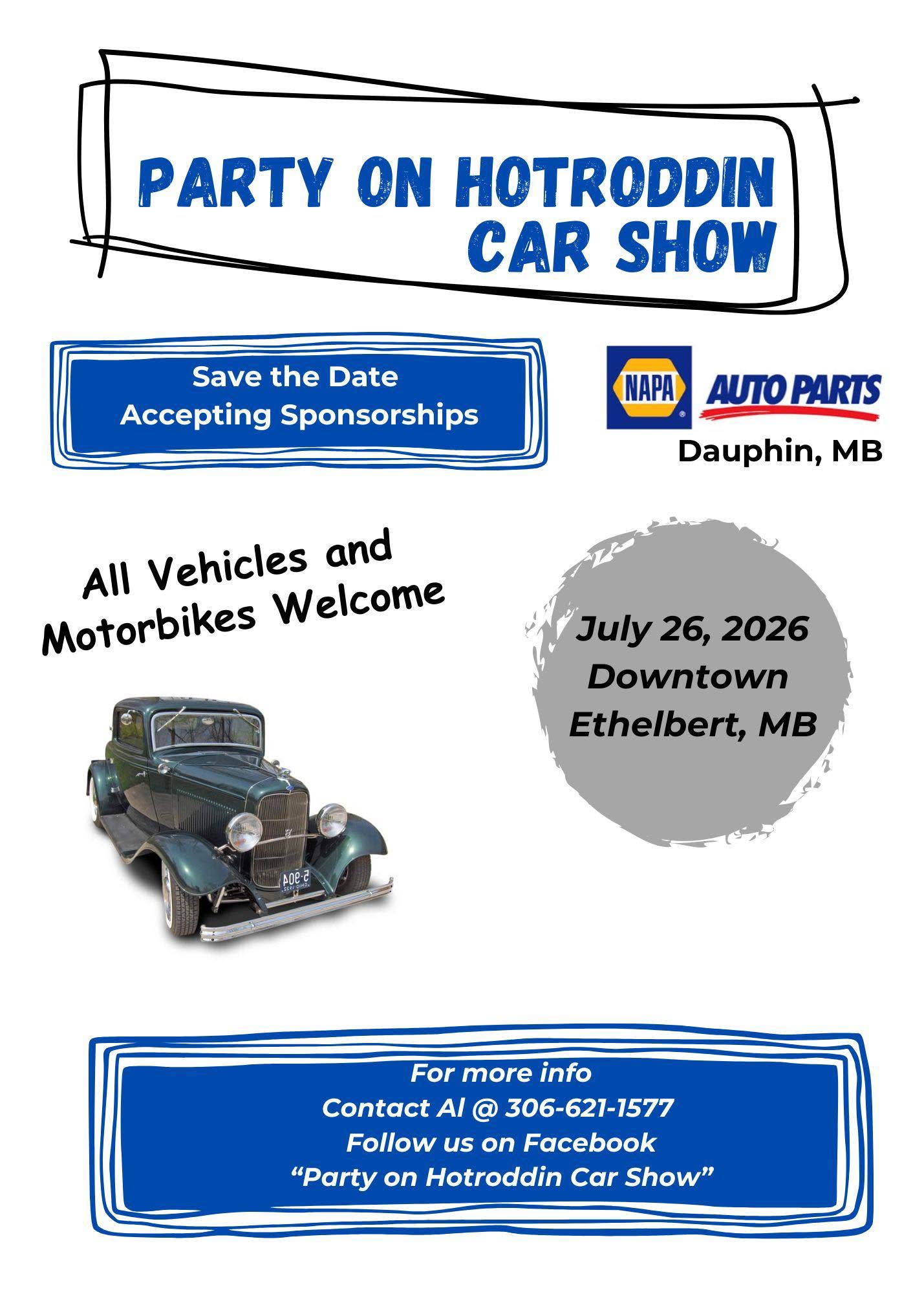 Party On Hotroddin Car Show in Ethelbert, Manitoba — classic cars on display at the outdoor grounds with professional DJ entertainment by Maintec Entertainment in the Parkland Region
